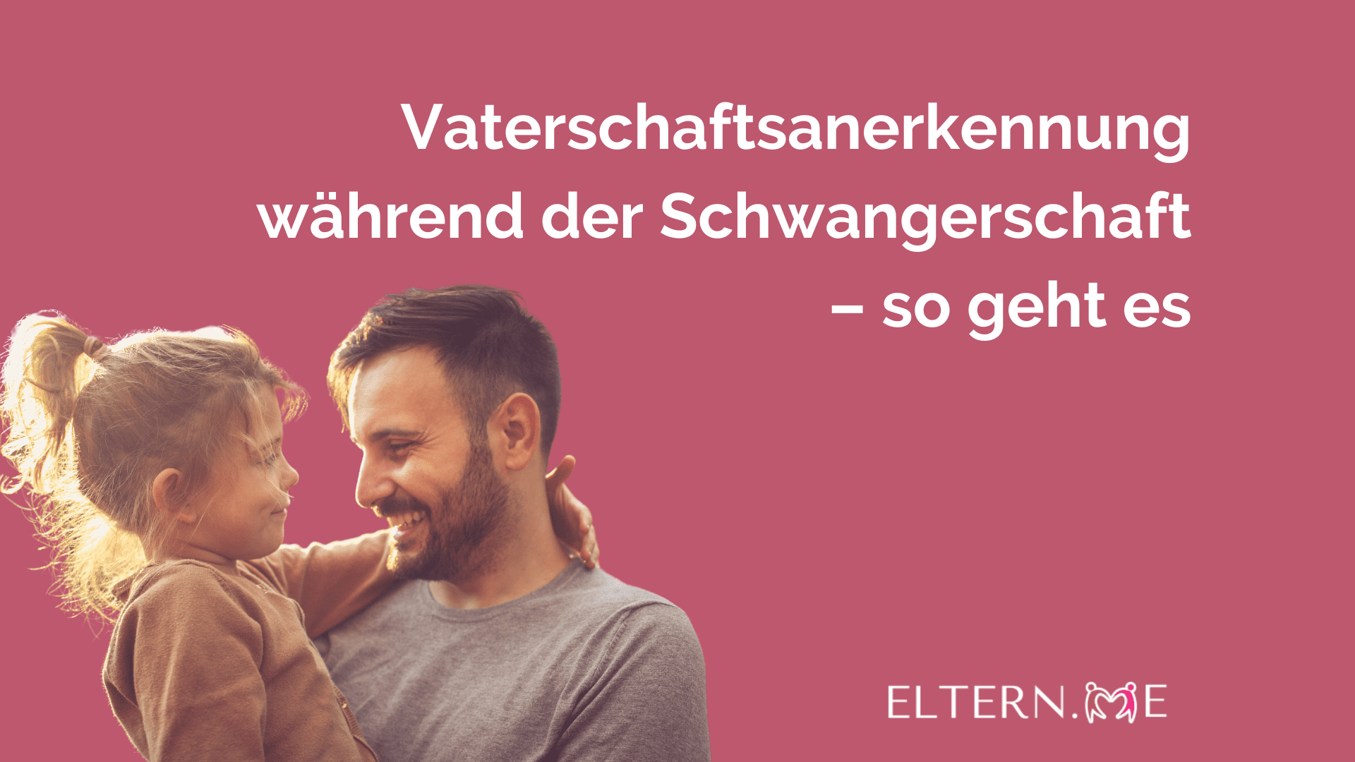 Anerkennung Der Vaterschaft Vor Der Geburt Vaterschaftsanerkennung in der Schwangerschaft | Eltern.me
